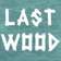 最后一块木头(Last Wood)